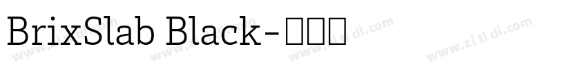 BrixSlab Black字体转换 BrixSlab Black字体转换